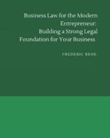 Business Law for the Modern Entrepreneur