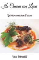 "In Cucina Con Luca"