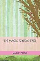 The Magic Ribbon Tree