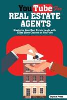 YouTube for Real Estate Agents