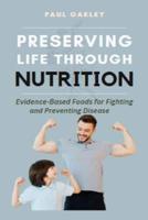 Preserving Life Through Nutrition
