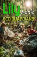 Lily And The Eco Guardians