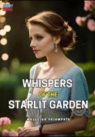 Whispers of the Starlit Garden Novel (Short Novel)