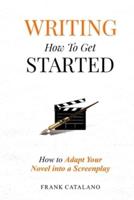 Writing How to Get Started