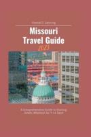 Missouri Travel Guide, 2023
