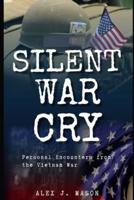 Silent War Cry