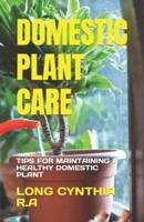 Domestic Plant Care