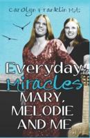 Everyday Miracles