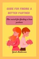 Guide for Finding a Better Partner