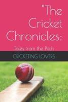 "The Cricket Chronicles