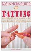 Beginners Guide to Tatting