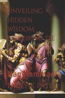Unveiling Hidden Wisdom