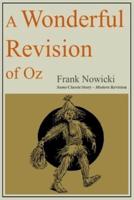 A Wonderful Revision of Oz