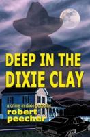 Deep in the Dixie Clay