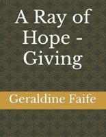 A Ray of Hope - Giving