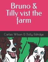 Bruno and Tilly Visit the Farm