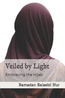 Veiled by Light