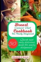Breast Cancer Diet Cookbook for Newly Diagnosed