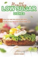 Healthy Low Sugar Dishes