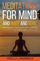 Meditations for Mind and Body and Soul
