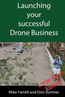 Launching Your Successful Drone Business