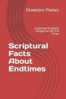 Scriptural Facts About Endtimes