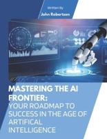 Mastering the AI Frontier