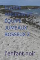 Equipe Angevin Et Équipe Jumeaux Bosseux 2