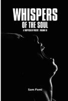 Whispers of the Soul