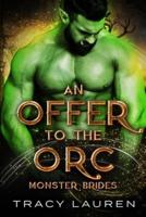 An Offer to the Orc