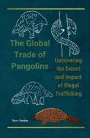 The Global Trade of Pangolins