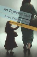 An Orphans Tale