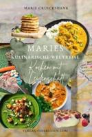 Maries Kulinarische Weltreise