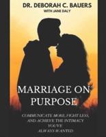 Marriage on Purpose