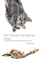 The Ultimate Cat Naming Guide