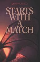 Starts With a Match