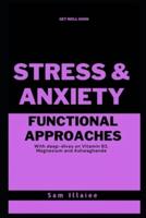 Functional Approaches to Stress and Anxiety