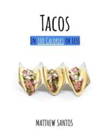 Tacos in 100 Calories or Less