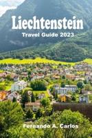 Liechtenstein Travel Guide 2023