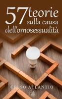 57 Teorie Sulla Causa Dell'omosessualità