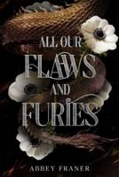 All Our Flaws and Furies