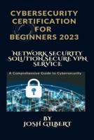 Cybersecurity Certification For Beginners 2023