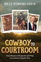 Cowboy to Courtroom