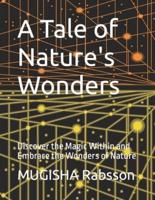 A Tale of Nature's Wonders