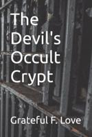 The Devil's Occult Crypt
