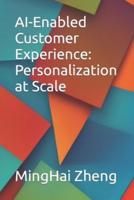 AI-Enabled Customer Experience