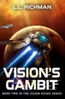 Vision's Gambit