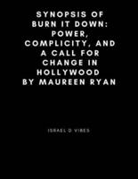 Synopsis of Burn It Down