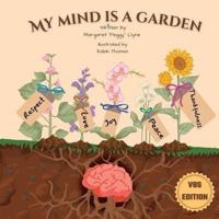 My Mind Is a Garden - VBS Edition