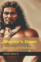 Warriorʻs Dawn